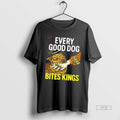 Officials Every Good Dog Bites Kings