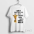 Officials Girafette I Hate It I Have To Be Nice To Someone I Want Throw