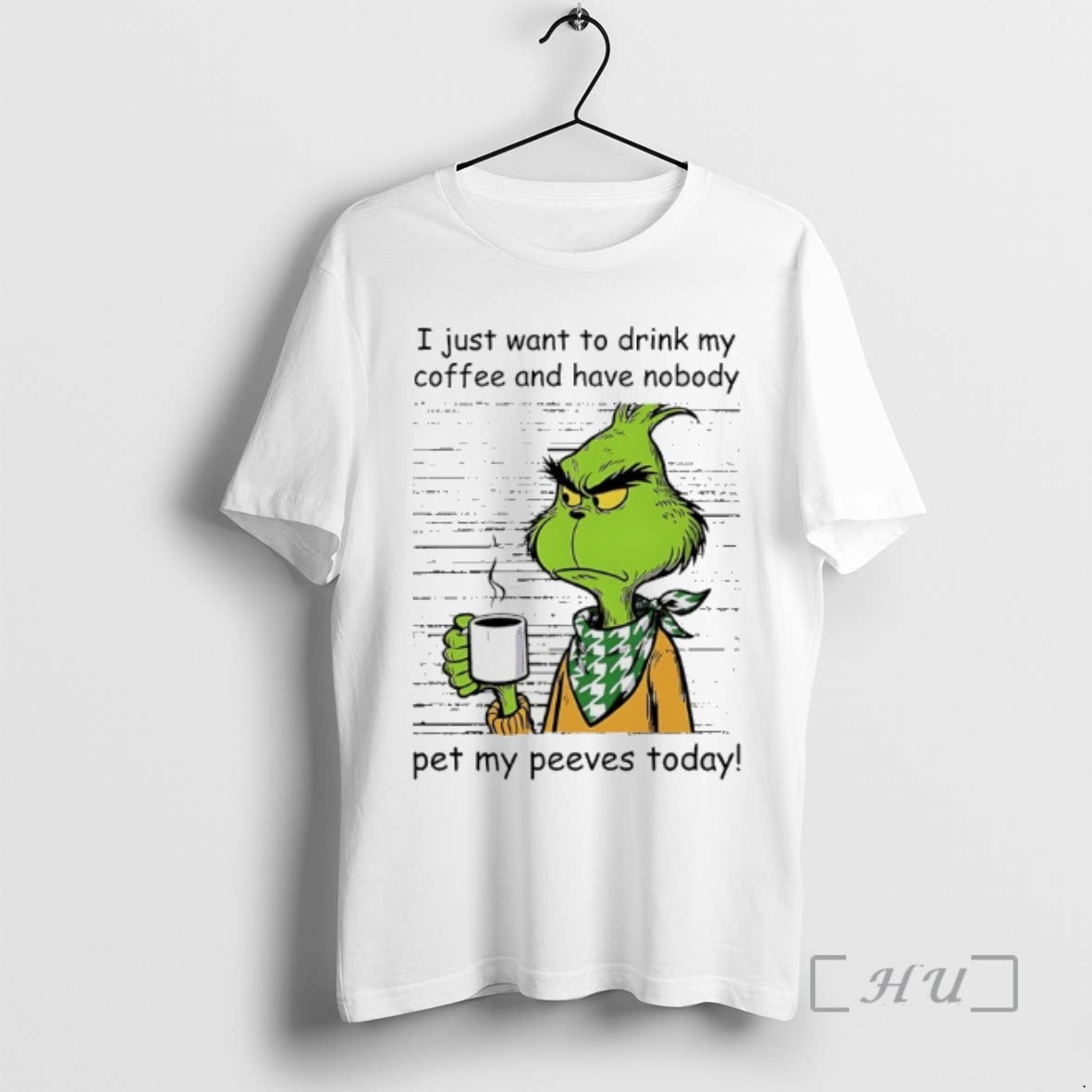 Officials Grinch I Just Want To Drink My Coffee And Have Nobody Pet My Peeves