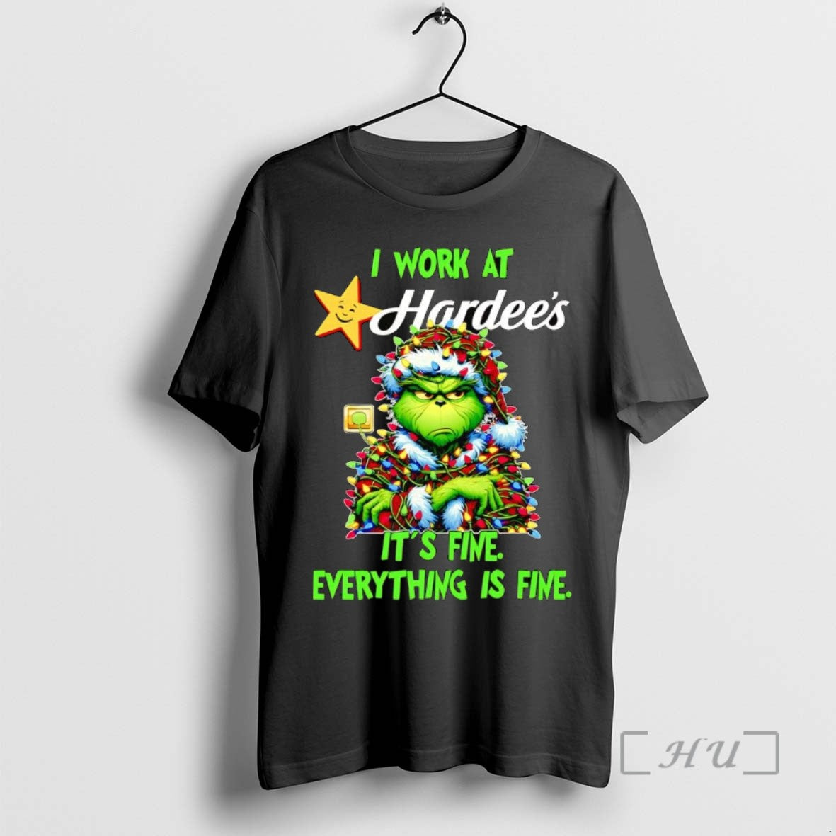 Officials Grinch I Work At Hardees Its Fine Everythings Fine Christmas Tee Shirt Sweater