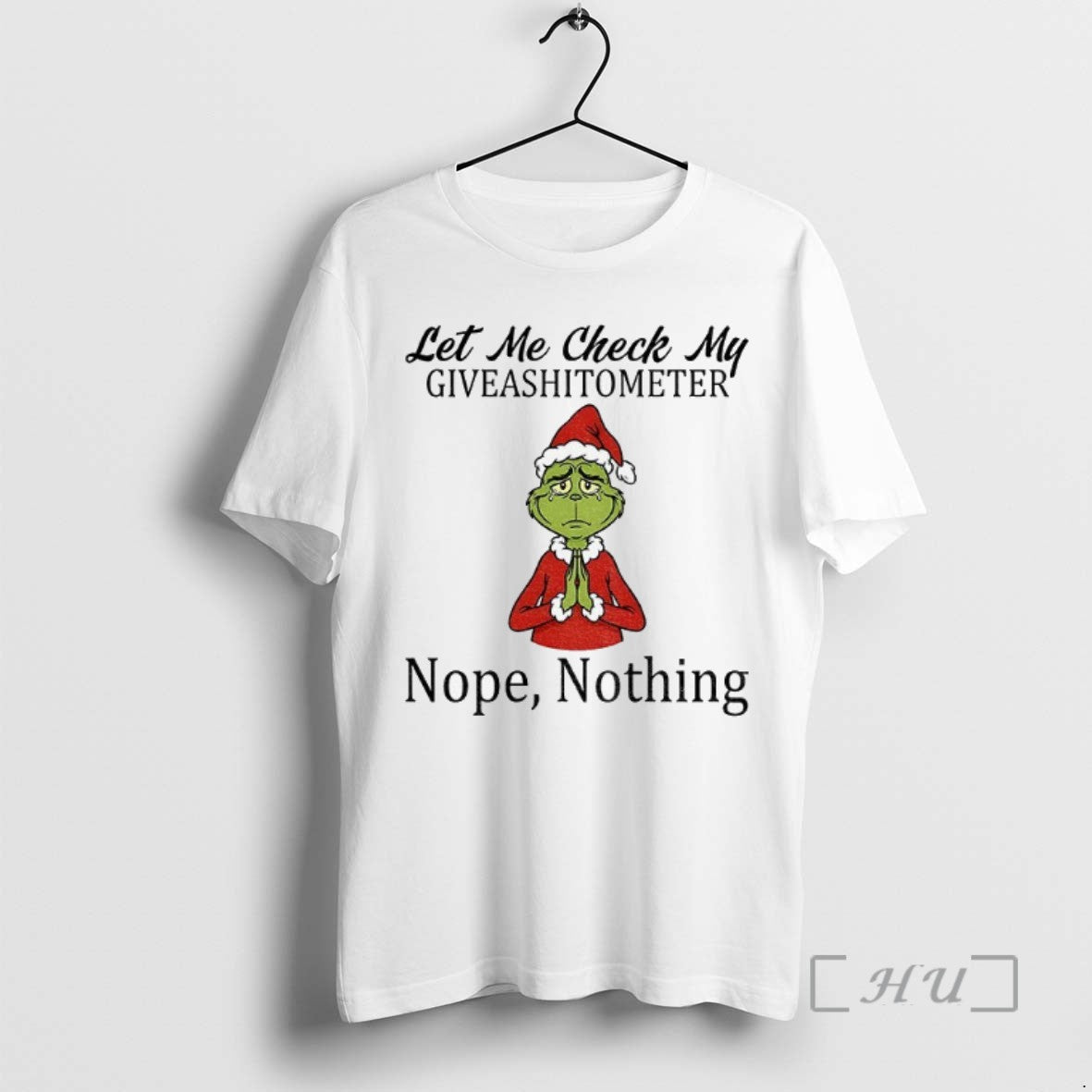 Officials Grinch Santa Hat Let Me Check My Giveashitometer Nope Nothing Christmas T Shirt Sweater