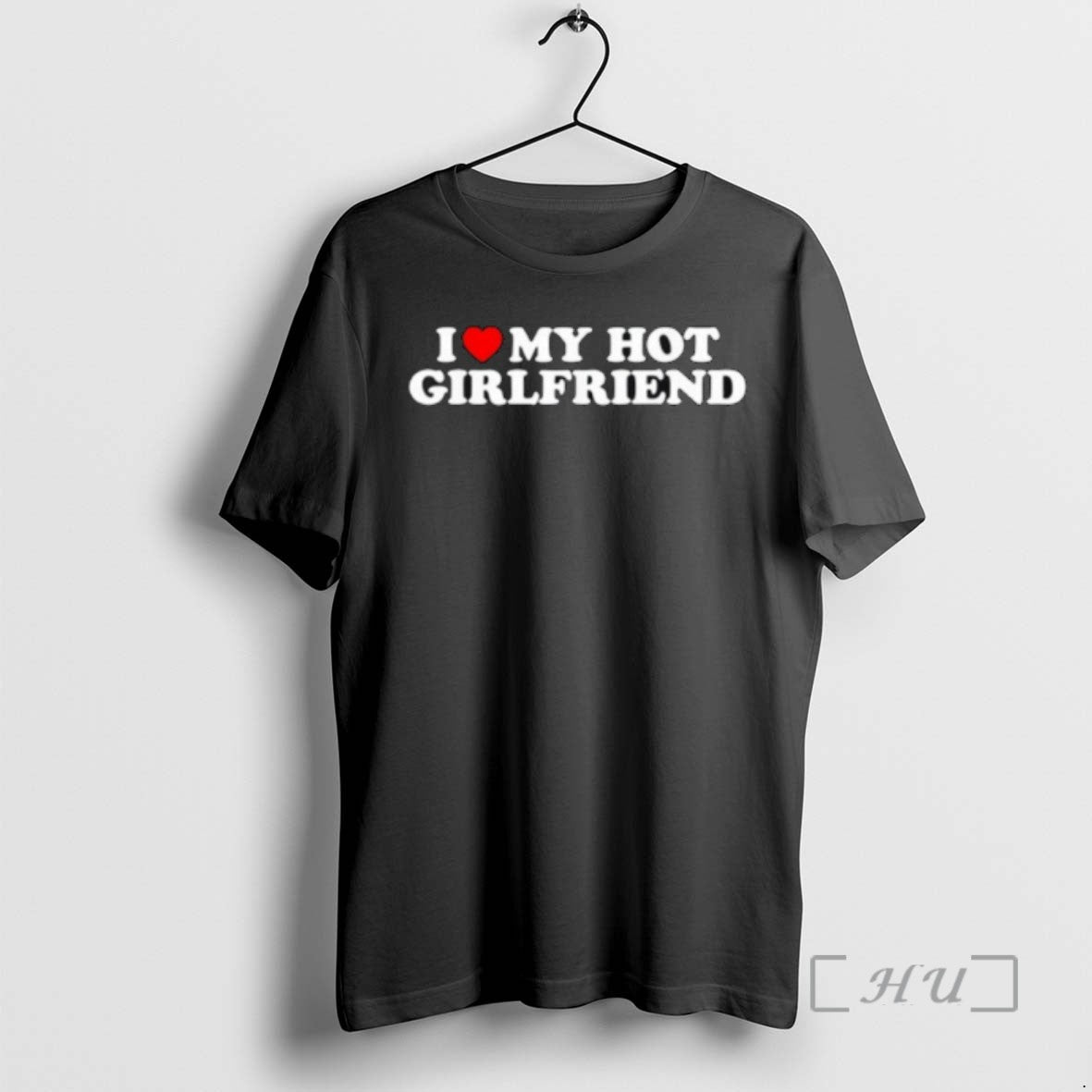 Officials I Love My Hot Girlfriend Tee Sweater