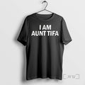 Officials I Am Aunt Tifa Antifa T Shirt Sweater