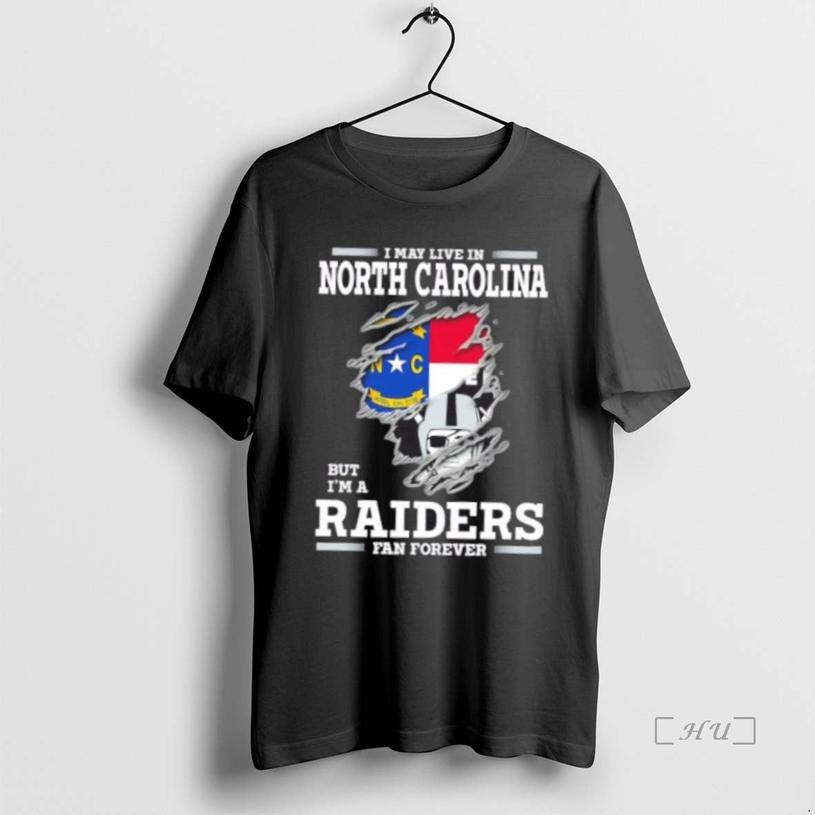 Officials I May Live In North Carolina But Im A Raiders Fan Forever T Shirts
