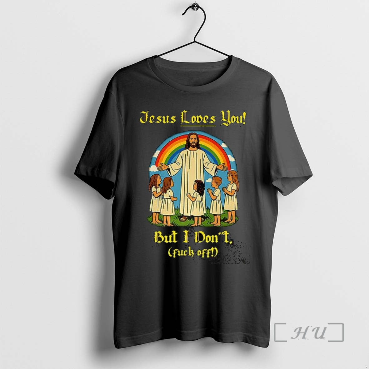 Officials Jesus Loves You But I Dont Children And Rainbows Tee Sweater