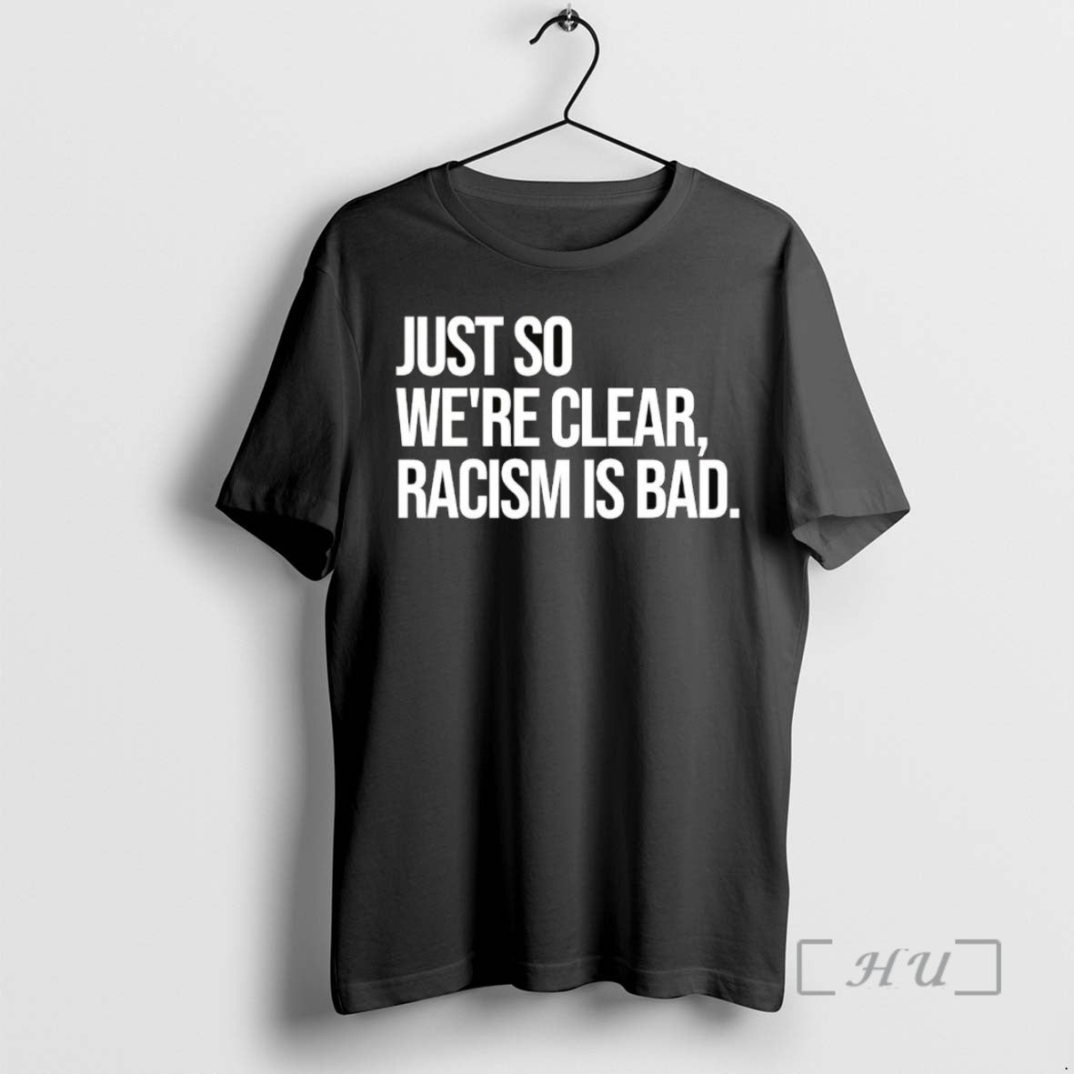 Officials Just So Were Clear Racism Is Bad Tee Shirt Sweater