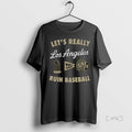 Officials Los Angeles Dodgers Lets Really Ruin Baseball