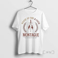 Officials Montague House Of Fire And Faith Shakespeare Verona Society Est 1597 Shirts Sweater