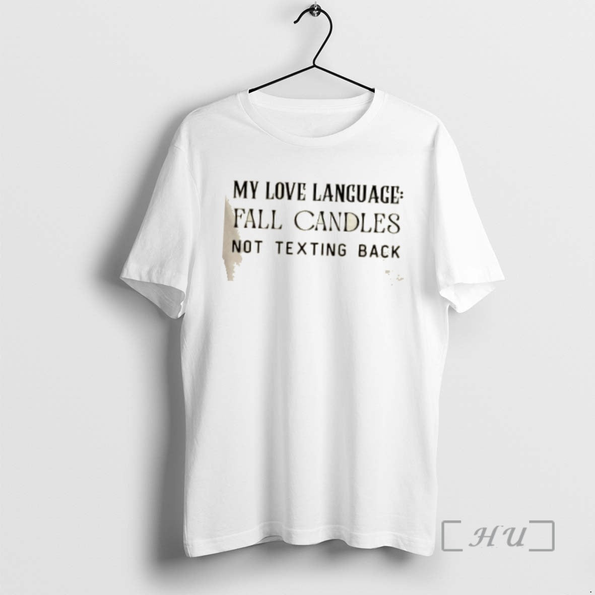 Officials My Love Language Fall Candles Not Texting Back Shirts Sweater