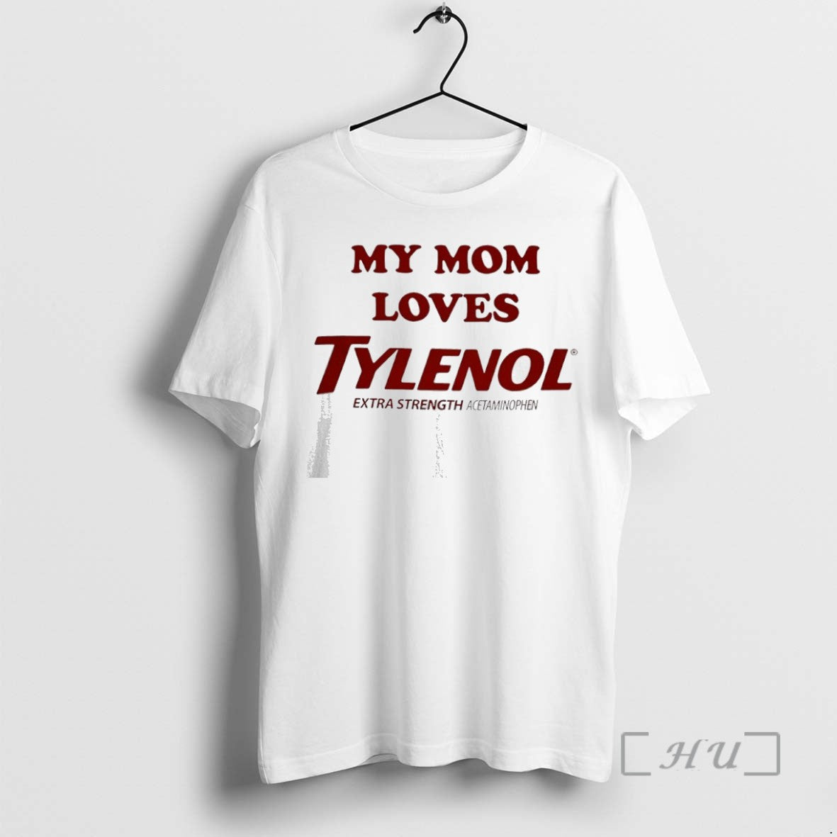 Officials My Mom Loves Tylenol Extra Strength Acetaminophen Tee Shirt Sweater