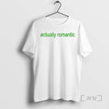 Officials Nice Actually Romantic Brat T Shirt Sweater