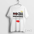 Officials No Faux King Dictators Shirts Sweater