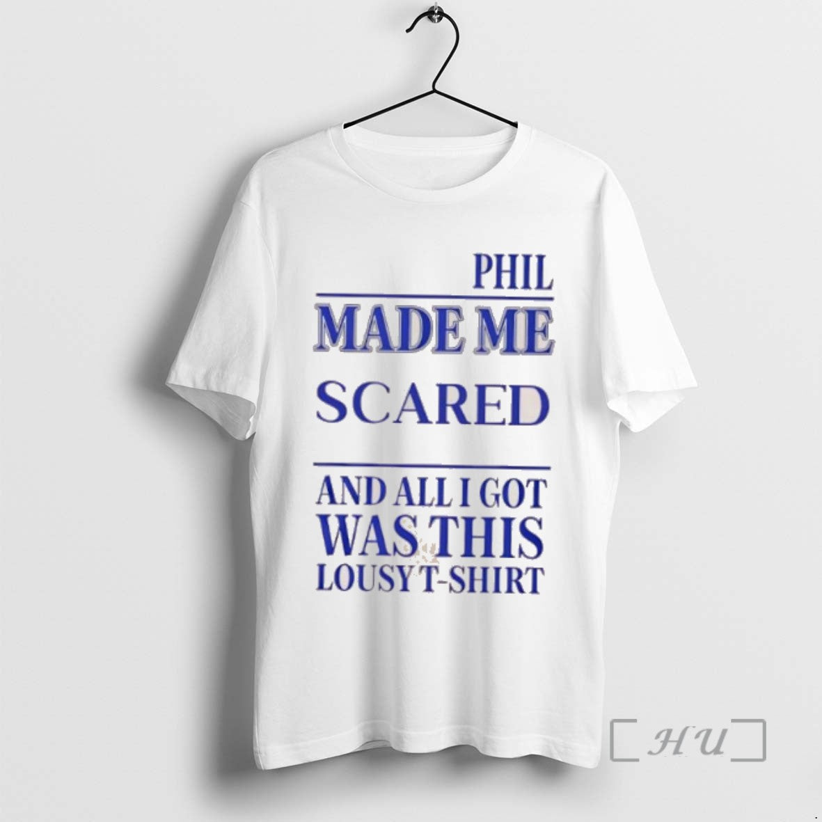 Officials Phil Made Me Scared And All I Got Was This Lousy Tee Sweater
