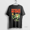 Officials Portland Frogs Democracy Has No Kings