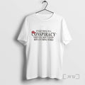 Officials Redhat Everything Is A Conspiracy When You Dont Know How Anything Works Tee Sweater