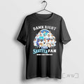 Officials Seattle Mariners Damn Right Seattle Fan Now And Forever T Shirt Sweater