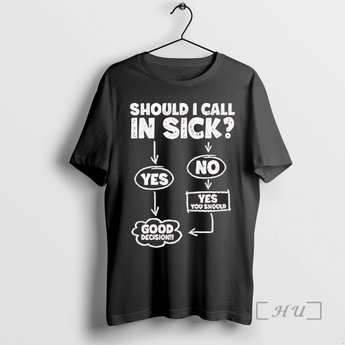 Officials Should I Call In Sick Tee Shirt Sweater