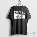 Officials Shut Up Jeff No More From You Today Tee Sweater