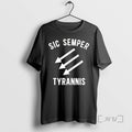 Officials Sic Semper Tyrannis Anti Trump Tee Shirt Sweater