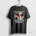Officials Skeleton Sorry I Cant Make It To Work Tomorrow Tee Sweater