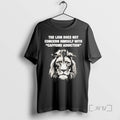 Officials The Lion Does Not Concern Himself With Caffeine Addiction T Shirt Sweater