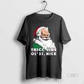 Officials Thicc Like Ol Saint Nick Santa Christmas