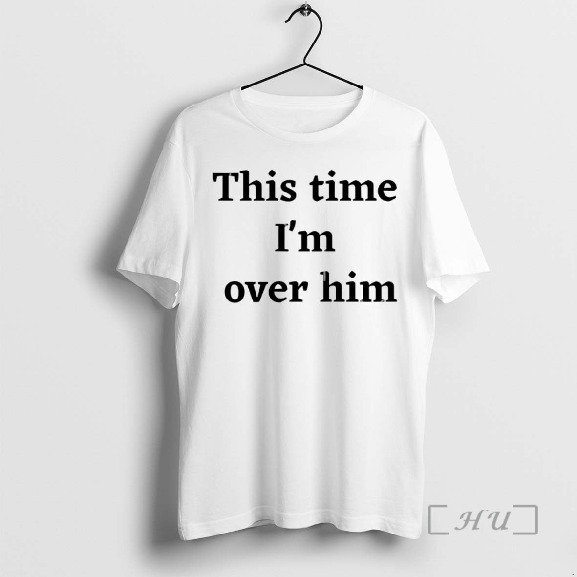 Officials This Time Im Over Him Tee Shirt Sweater