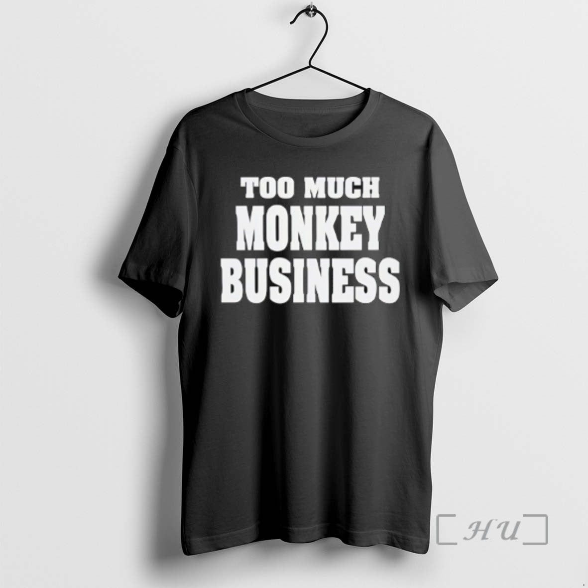 Officials Too Much Monkey Business T Shirt Sweater