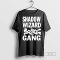 Officials Trending Adam Bushong Wearing Shadow Wizard Gang T Shirt Sweatshirt Hoodies