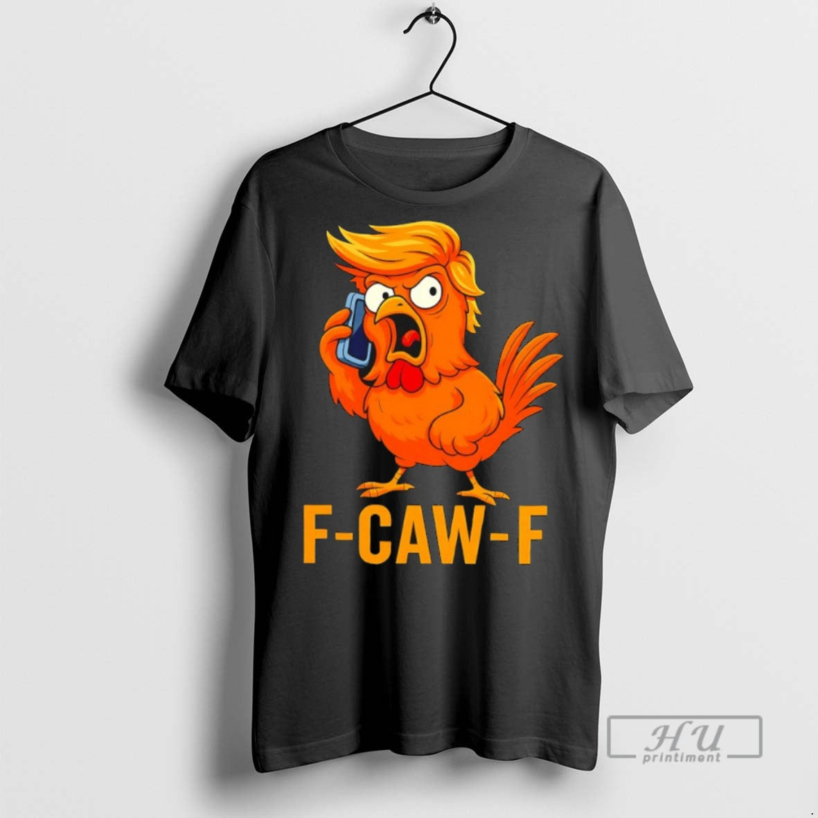 Officials Trending F Caw F Trump T Shirt Sweatshirt Hoodies