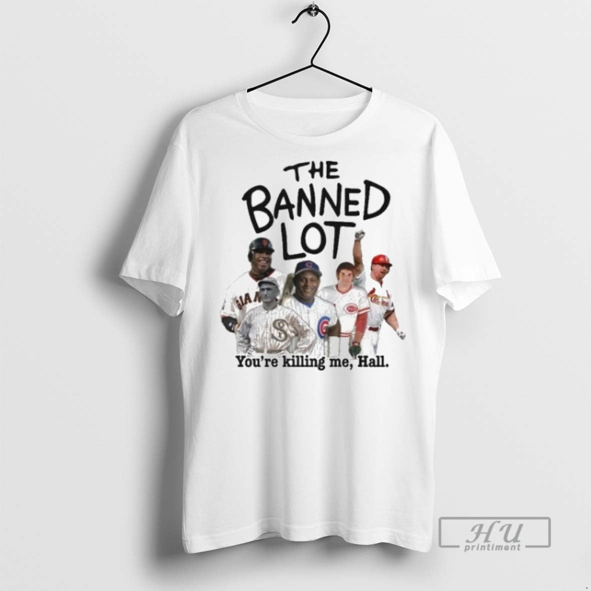 Officials Trending The Banned Lot Youre Killing Me Hall 2025 T Shirt Sweatshirt Hoodies