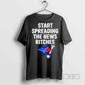 Officials Trending Toronto Blue Jays Start Spreading The News Bitches T Shirt Sweatshirt Hoodies