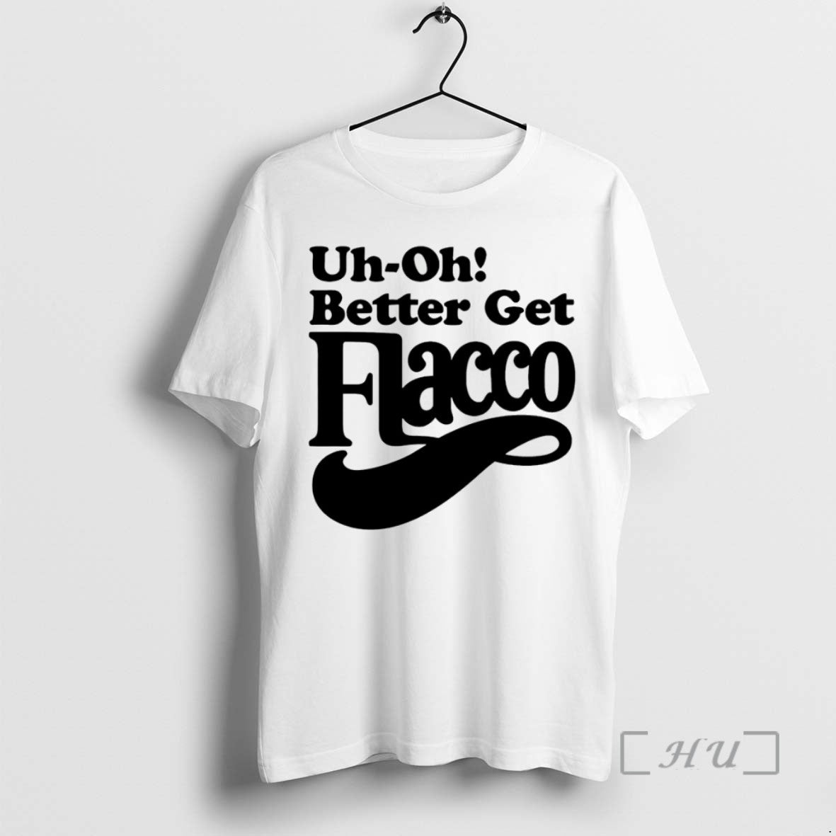 Officials Uh Oh Better Get Flacco Tee Shirt Sweater