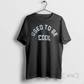 Officials Used To Be Cool T Shirt Sweater