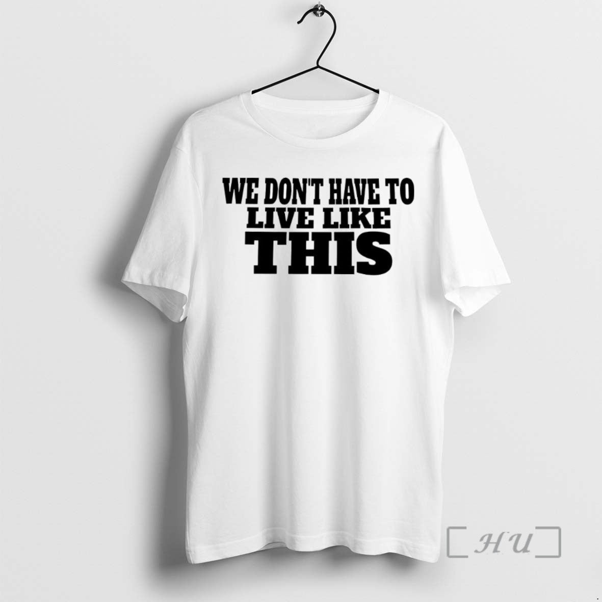Officials We Dont Have To Live Like This Tee Sweater