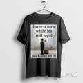 Officials Protest Now While Its Still Legal No Kings 10 Tee Sweater