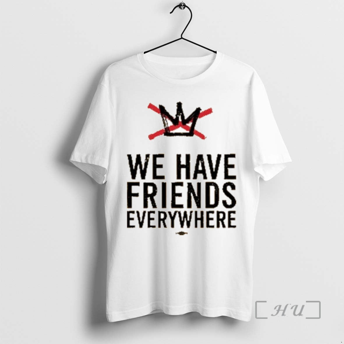 Officials We Have Friends Everywhere T Shirt Sweater