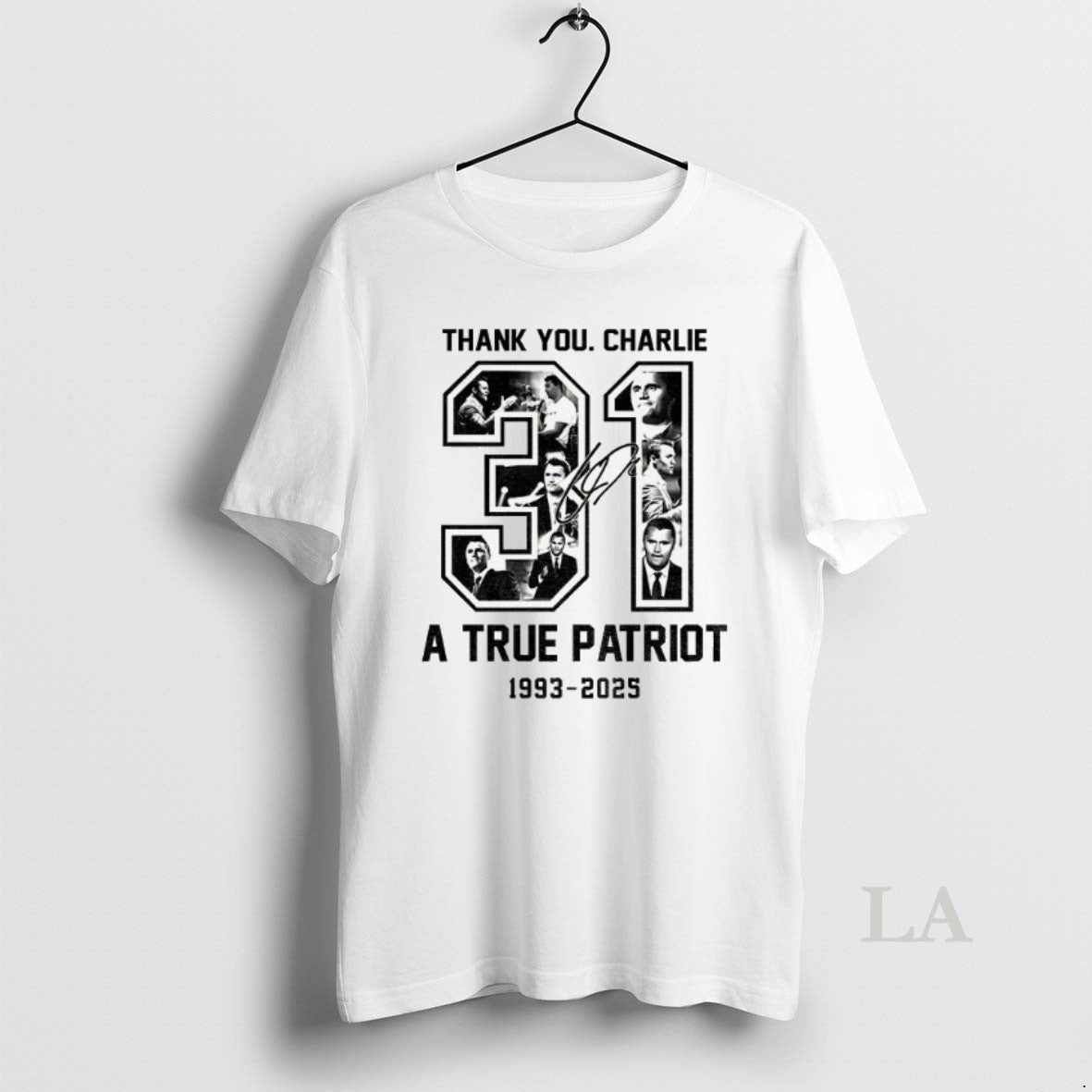 Original A True Patriot Charlie Kirk 31 Usa Freedom 1993 2025 Signature