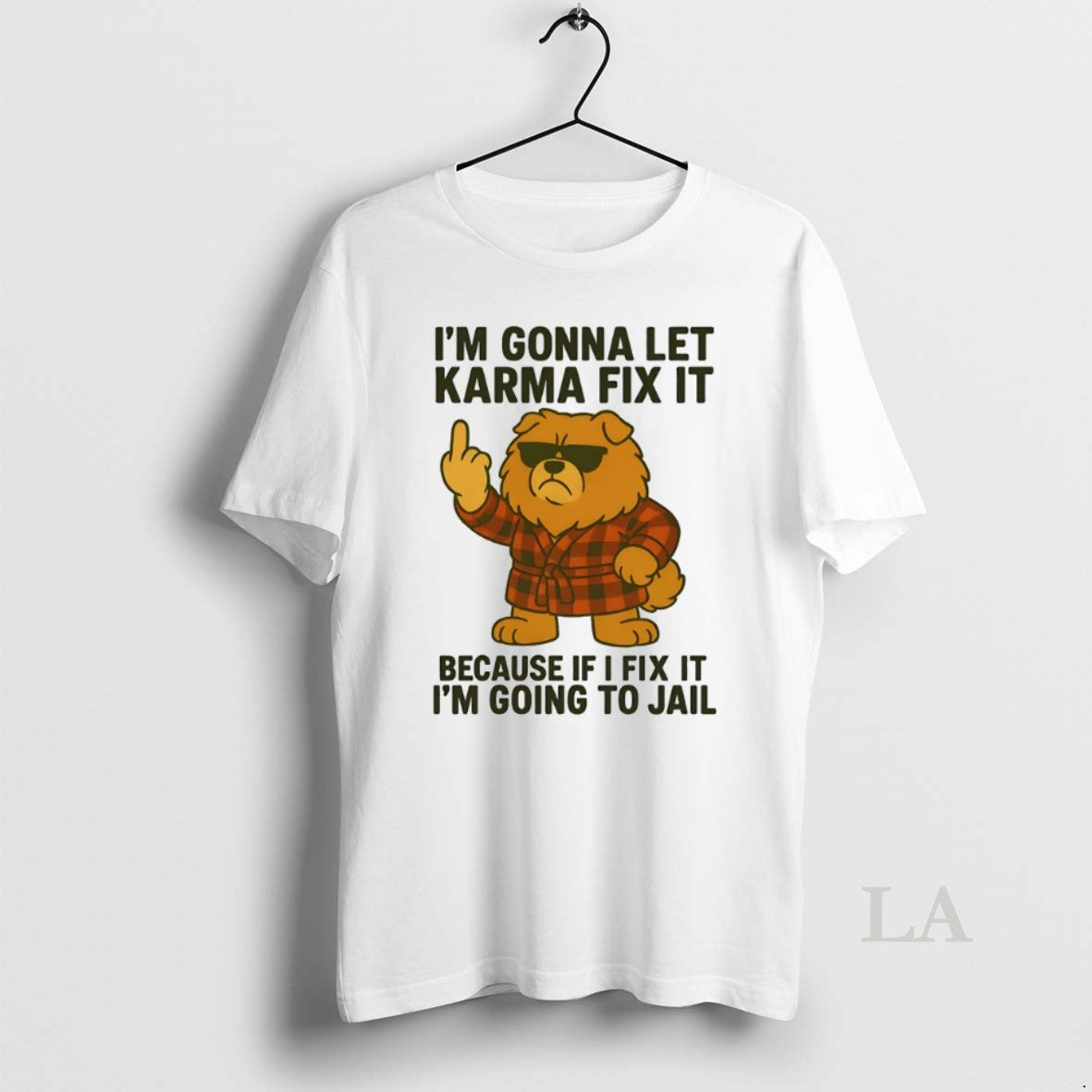 Original Chow Chow Im Gonna Let Karma Fix It