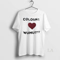 Original Cologne Love Wumutti Phrase In German