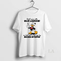 Original Donald Duck Dont Mess With Old We Dont Get To This Age