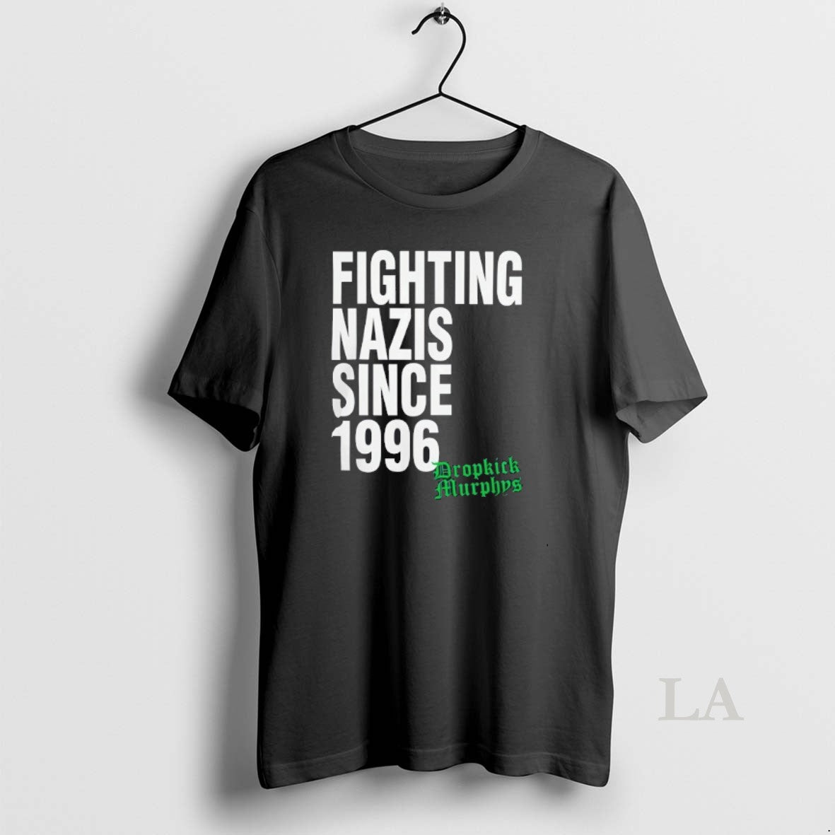 Original Fighting Nazis Since 1996 Dropkick Murphys