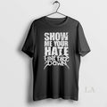 Original Float Face Down Show Me Your Hate Long Sleve