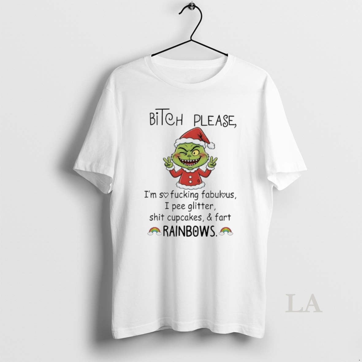Original Grinch Christmas Bitch Please Im So Fucking Fabulous I Pee Glitter Shit Cupcakes And