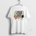 Original I Speak Fluent Movie Quotes