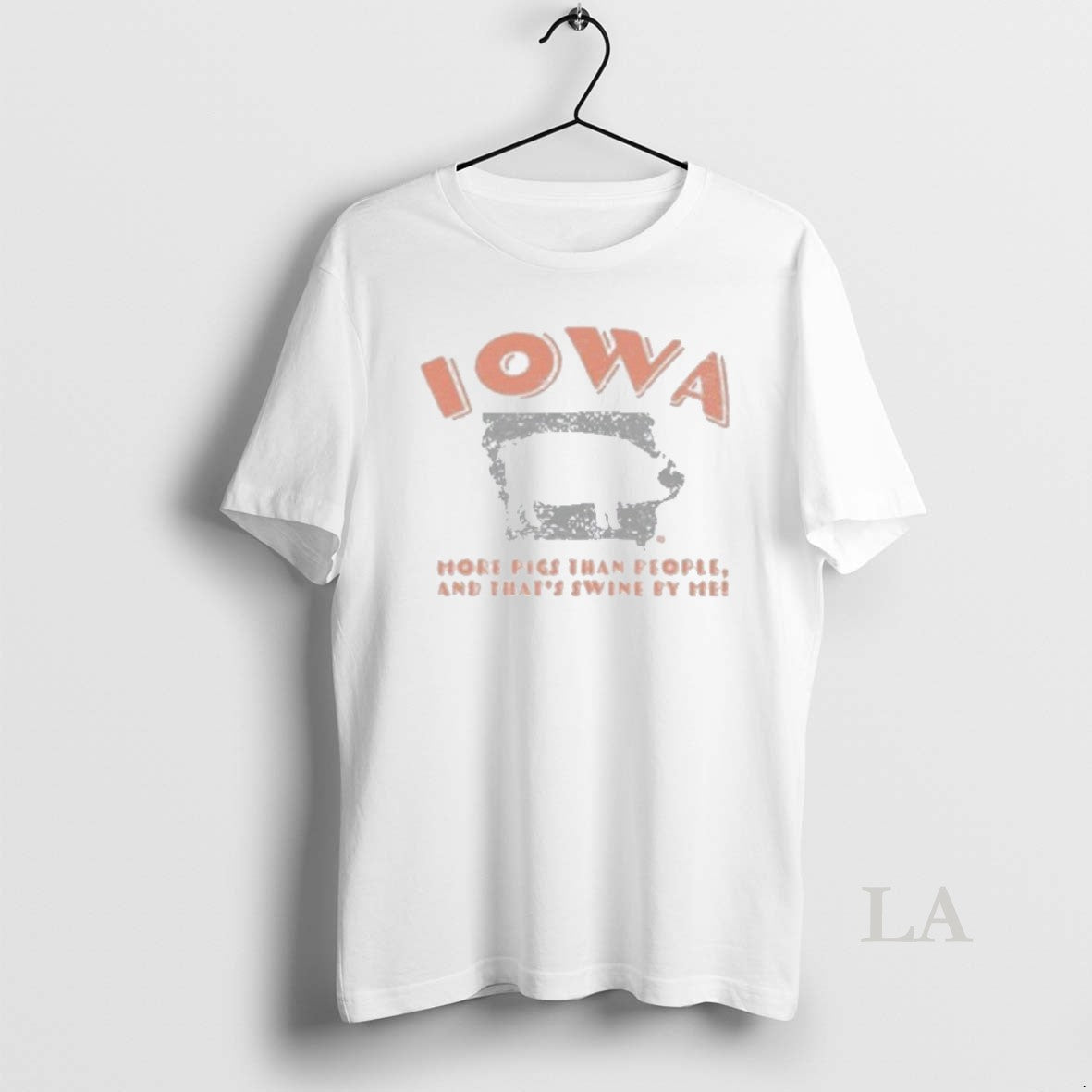 Original Iowa More Pigs Than People And Thats Swine By Me