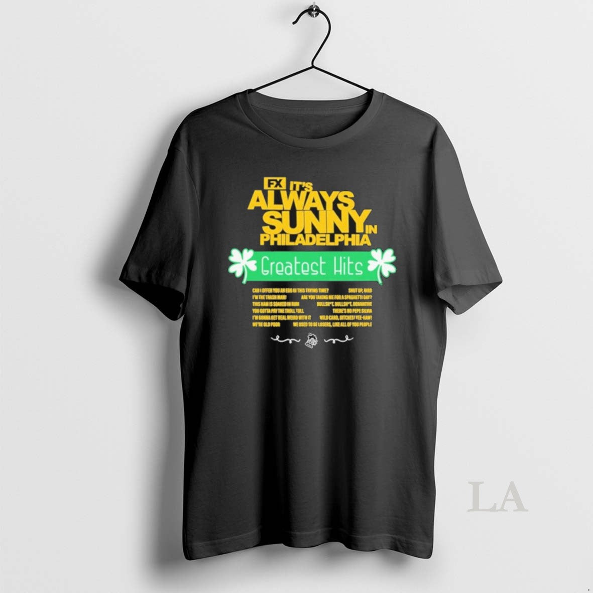 Original Its Always Sunny In Philadelphia Greatest Hits Quotes