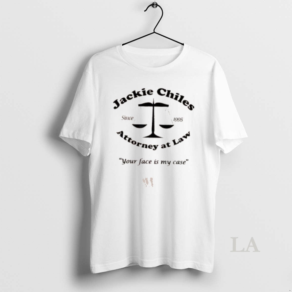 Original Jackie Chiles Attorney At Law Your Face Is My Case Since 1995