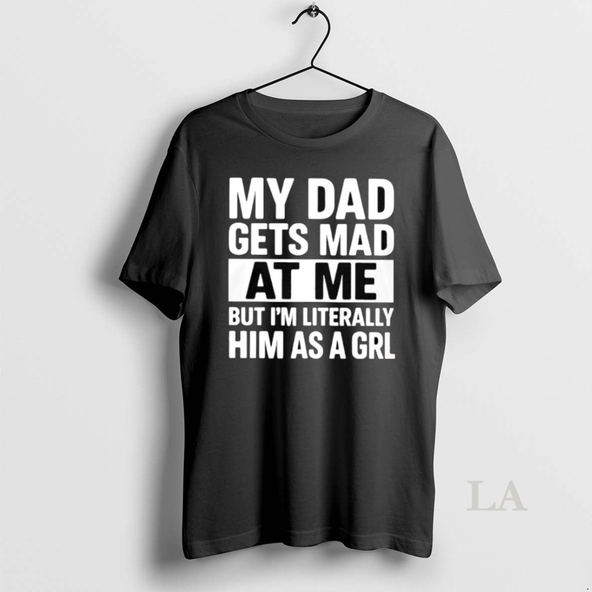 Original My Dad Gets Mad At Me But Im Literally Him As A Grl