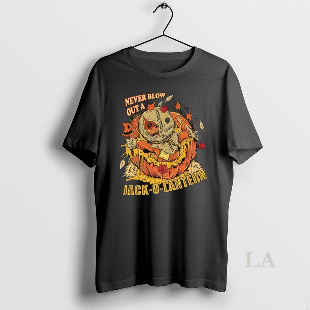 Original Never Blow Out A Jack O Lantern Halloween Long Sleve